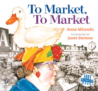 To Market, To Market Cover Illustrated by Janet Stevens